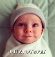 I Just Pooped - 1Funny.com