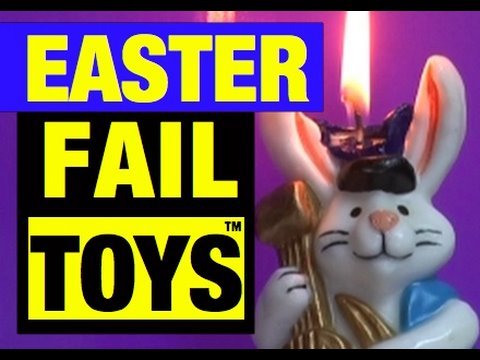 Fail Easter Toys