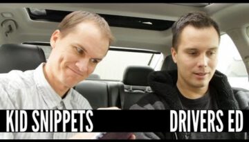 Kid Snippets: “Drivers Ed”