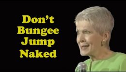 Don’t Bungee Jump Naked!
