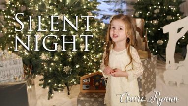 Silent Night – 4-Year-Old Claire Ryann