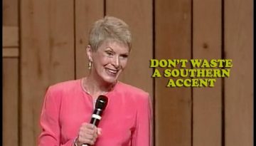 Don’t Waste a Southern Accent – Jeanne Robertson