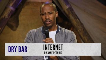 You Can Find Anything On The Internet – Dwayne Perkins
