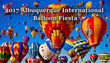 Albuquerque International Balloon Fiesta – Highlights