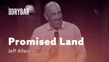 Finally, The Promised Land! – Jeff Allen