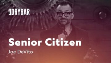 Senior Citizen Parents – Joe DeVito