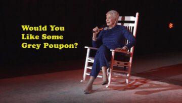 Would You Like Some Grey Poupon? – Jeanne Robertson