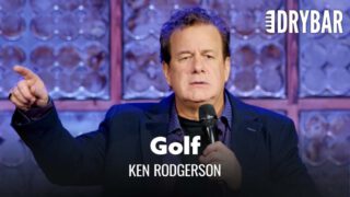 Everyone You Know Sucks At Golf – Ken Rogerson