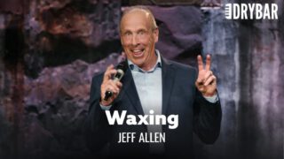 Women Want You to Wax Your Chest Hair – Jeff Allen