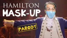 Hamilton Mask-up Parody Medley