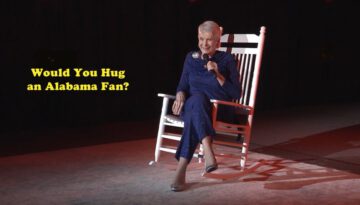 Would You Hug an Alabama Fan? – Jeanne Robertson