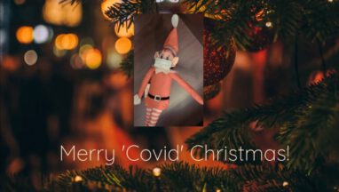 It’s Beginning To Look A Lot Like Covid Christmas