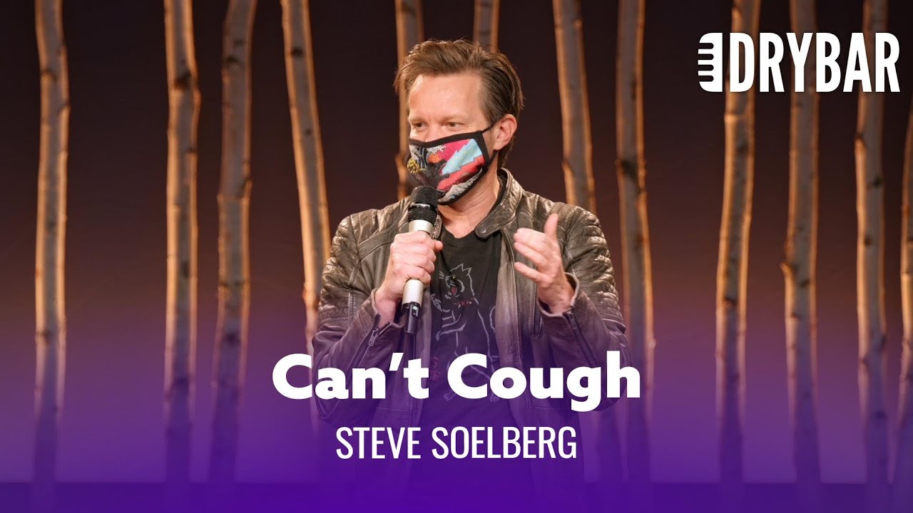 You Can Never Cough In Public Again – Steve Soelberg