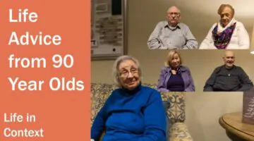 Life Stories of 90 Year Olds
