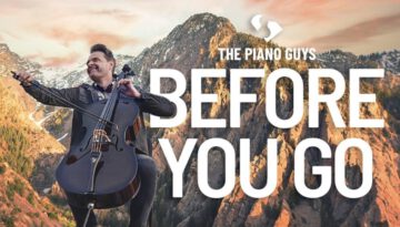 Lewis Capaldi – Before You Go (Piano/Cello Cover) The Piano Guys