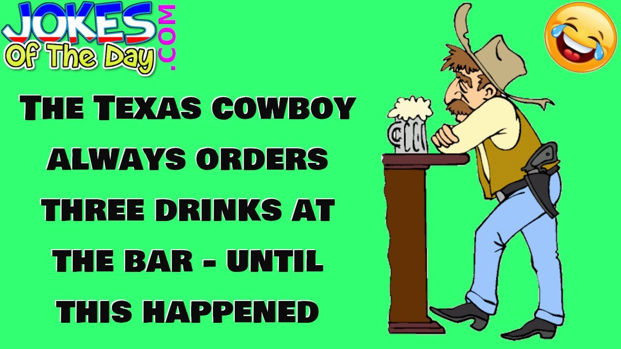 Funny Joke: A Texas Cowboy Walks Into a Bar