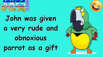 Funny Joke:  Rude Obnoxious Parrot