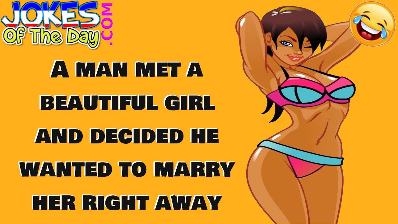 Funny Joke:  A Man Marries a Beautiful Woman