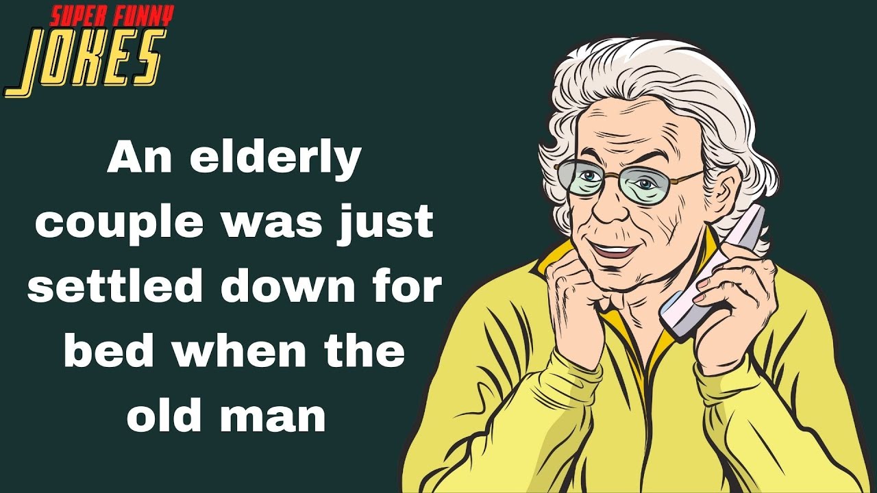 Funny Joke: Elderly Couple Calls the Police