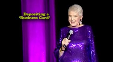 Depositing a ‘Business Card’ – Jeanne Robertson