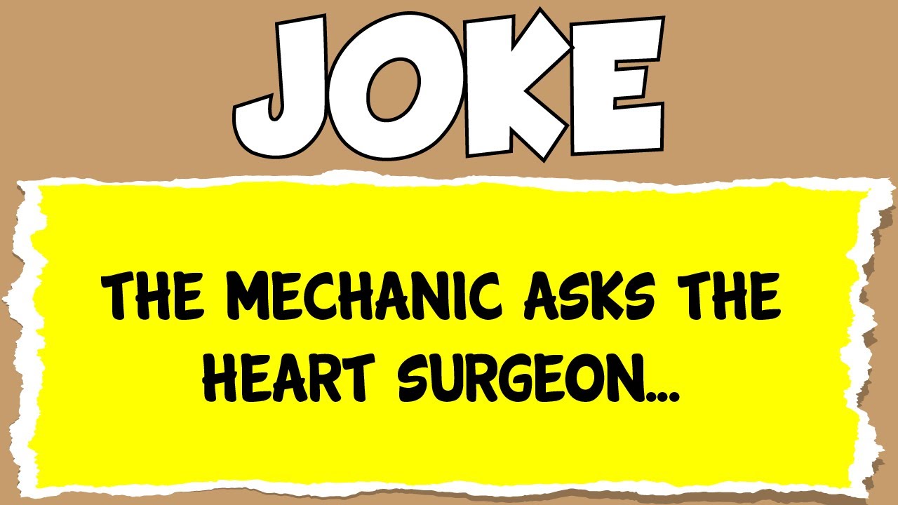 Funny Joke: A Mechanic Asks The Surgeon This, The Answer Will Surprise You