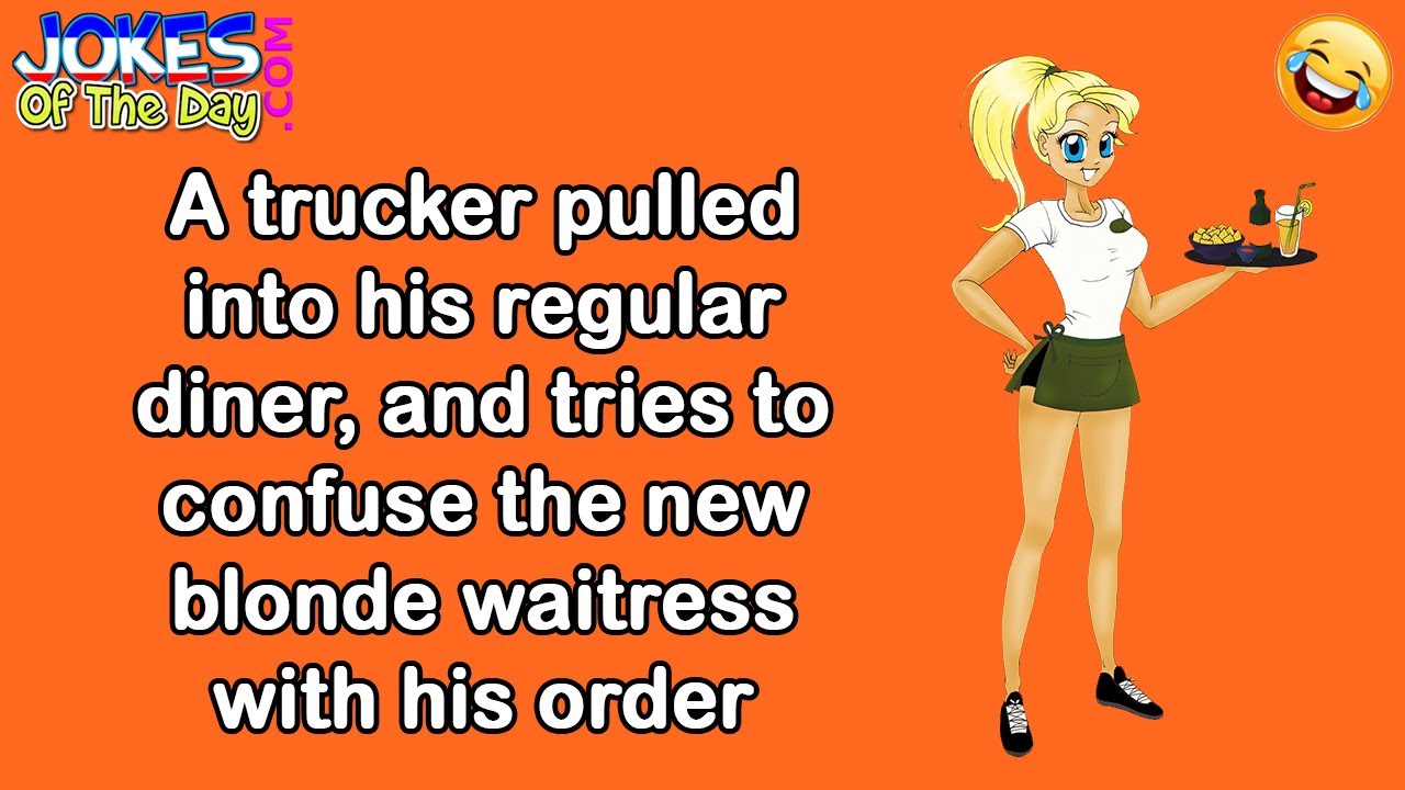 Funny Joke: A Trucker Pulled Into His Regular Diner