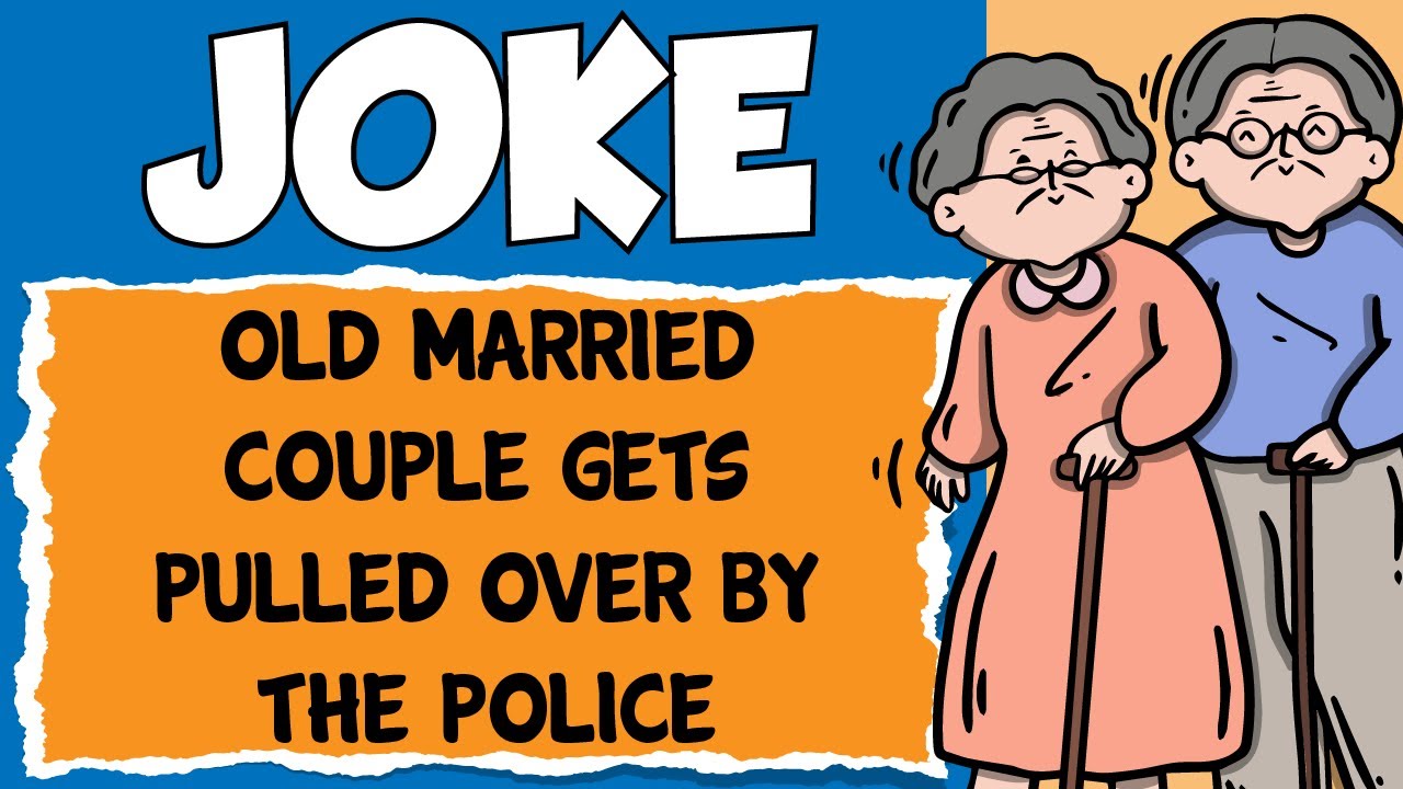 Funny Joke: Old Married Couple Gets Pulled Over By The Police