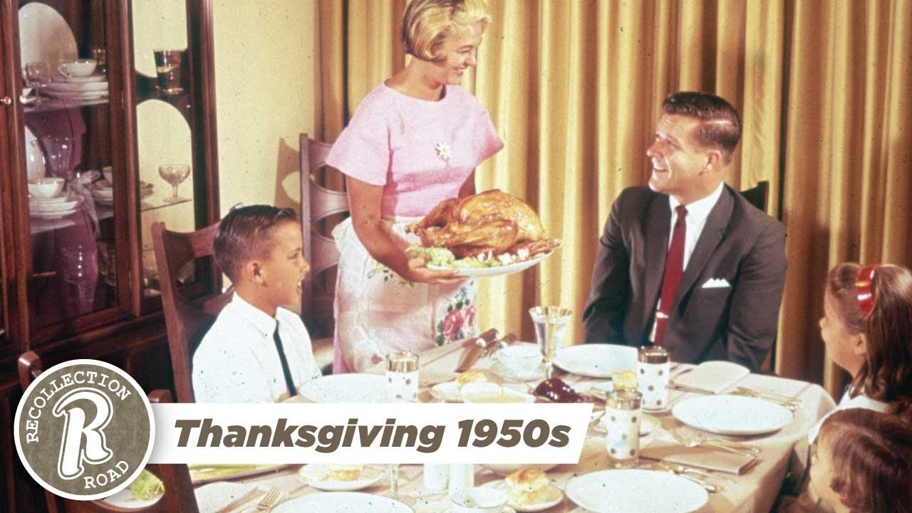 Thanksgiving in the 1950s – Life in America