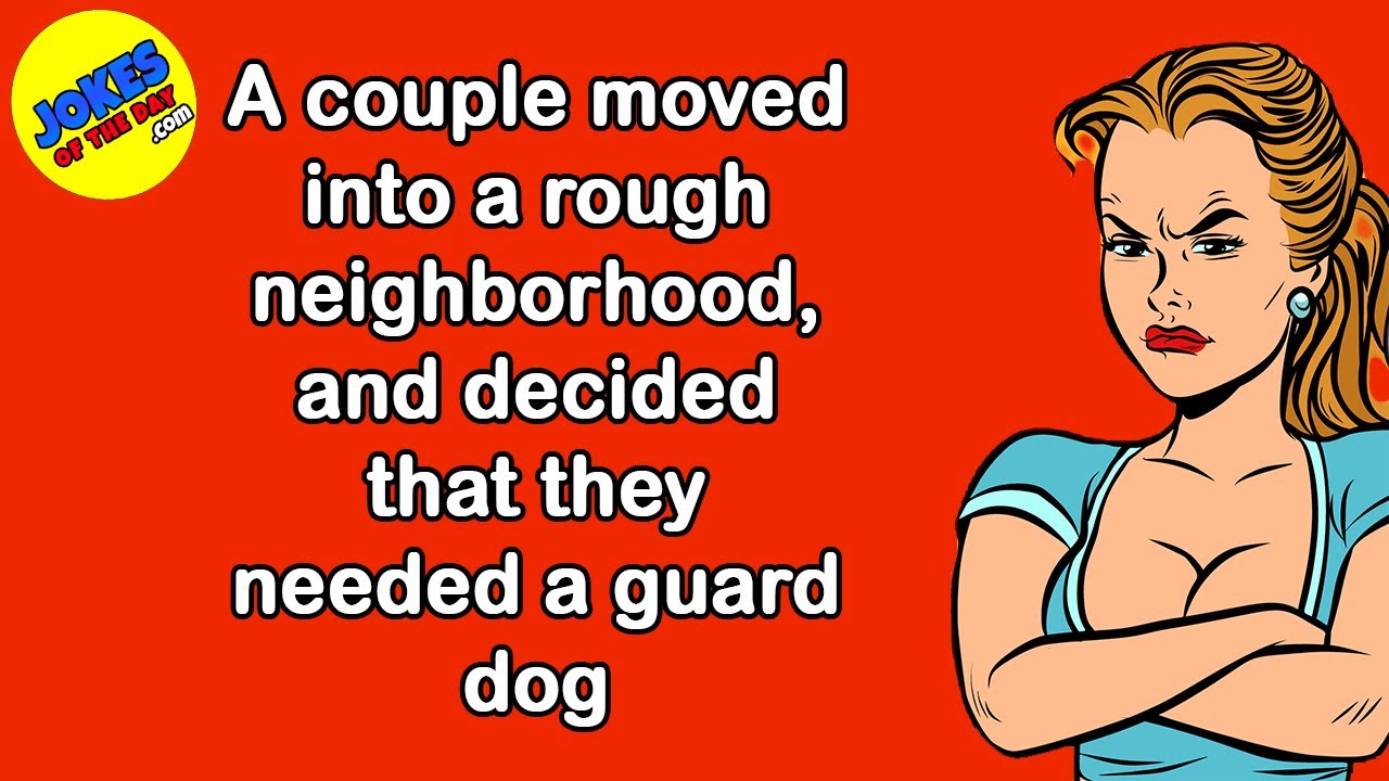 Funny Joke: Husband Buys a Guard Dog