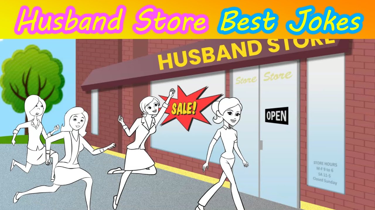 Funny Joke: Husband Store