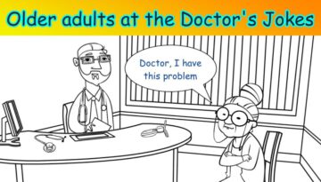 Funny Joke: Seniors at the Doctor’s Office