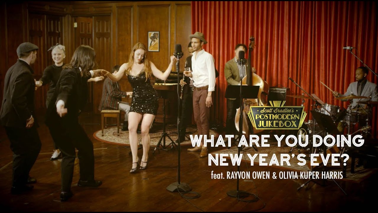 What Are You Doing New Year’s Eve? – Postmodern Jukebox