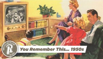 If You Grew up in the 1950’s… You Remember This