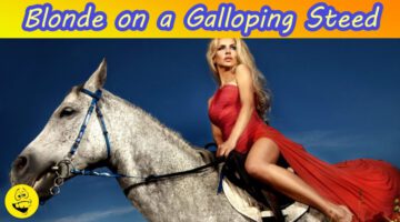 Funny Joke: Blonde on a Galloping Steed