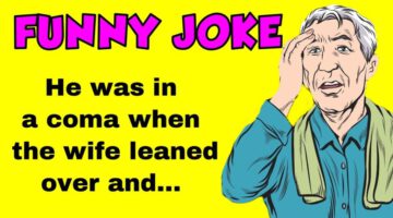 Funny Joke: Elderly Man Waking From a Coma