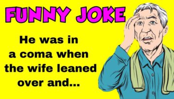 Funny Joke: Elderly Man Waking From a Coma