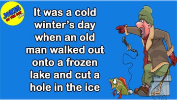 Funny Joke:  Old Man Goes Ice Fishing