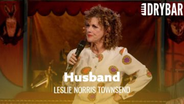 Nothing Is Better Than Having A Husband – Leslie Norris Townsend