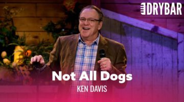 Not All Dogs Are Created Equal – Ken Davis