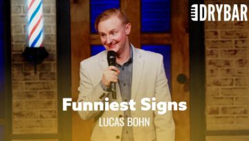 The Funniest Signs You’ve Never Seen – Lucas Bohn