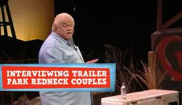 Interviewing Trailer Park Redneck Couples – James Gregory