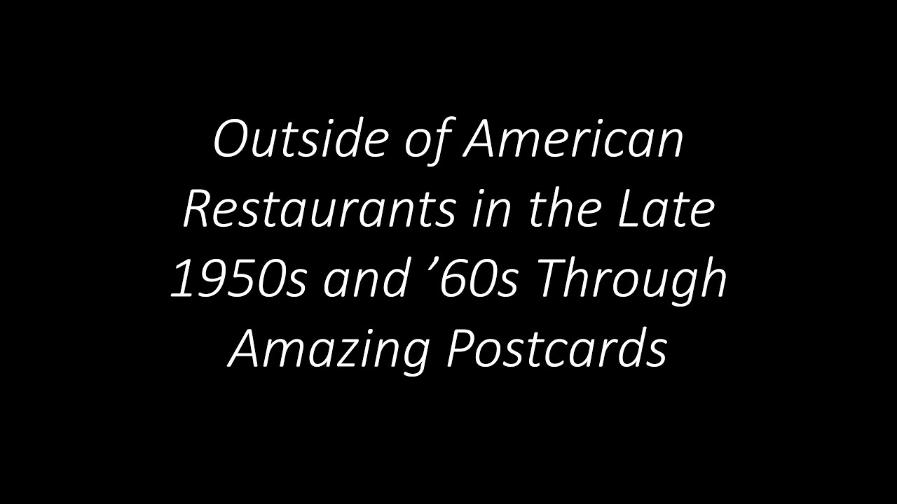 Outside of American Restaurants in the Late 1950s and ’60s Through Amazing Postcards