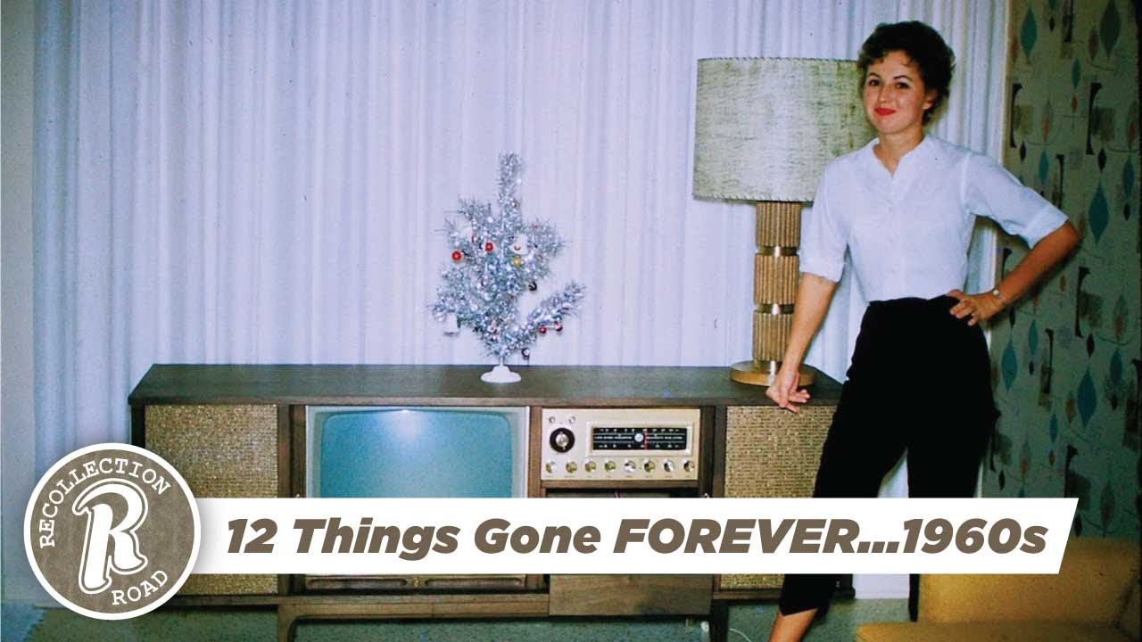 12 Things Gone FOREVER…1960s – Life in America