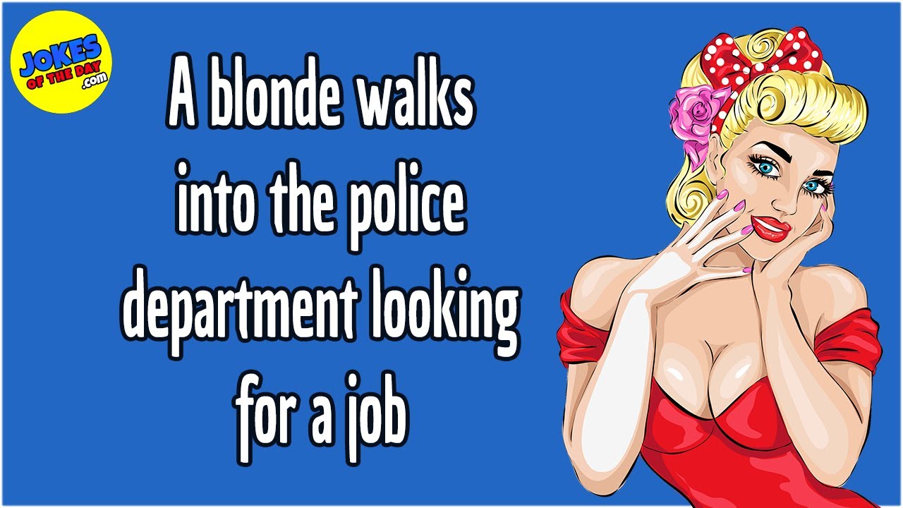 Funny Joke: Blonde Police Job Interview