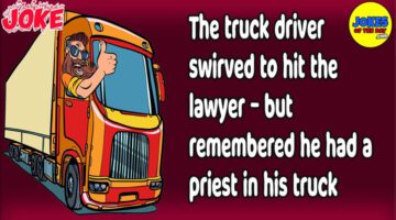 Funny Joke: Truck Driver Intentionally Hit Lawyers