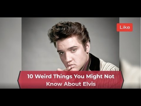 10 Weird Facts You Might Not Know About Elvis