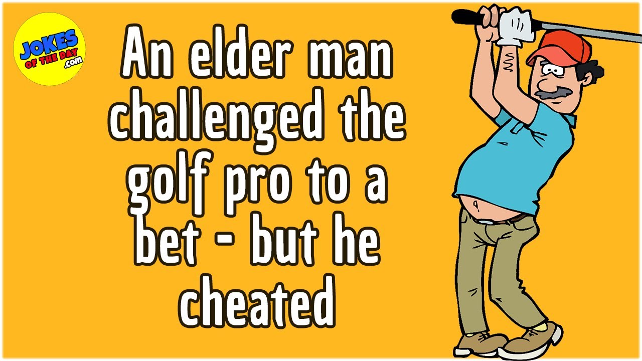 Funny Joke: An Elder Man Challenged the Golf Pro to a Bet