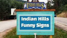 Indian Hills Funny Signs