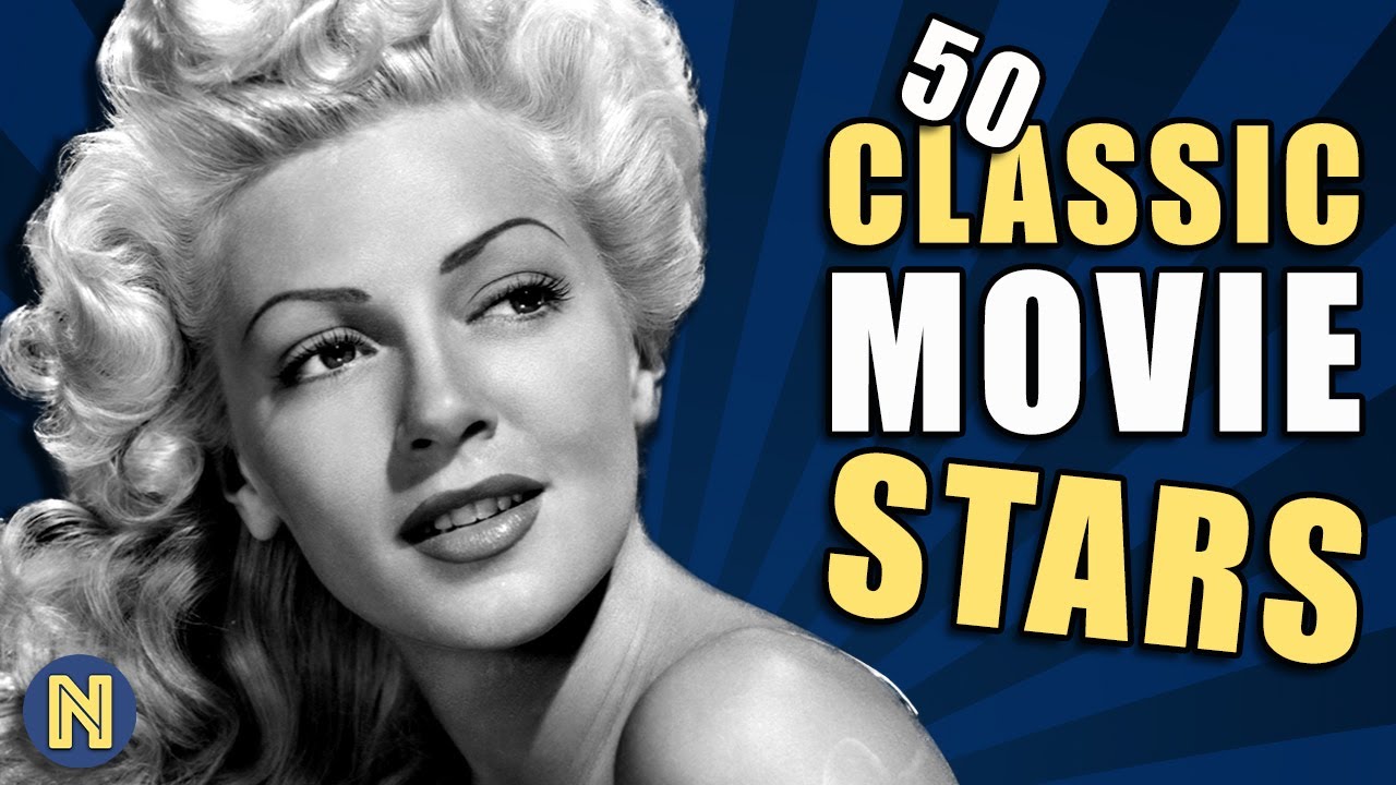 50 Classic Movie Stars – Tribute to Hollywood’s Golden Age