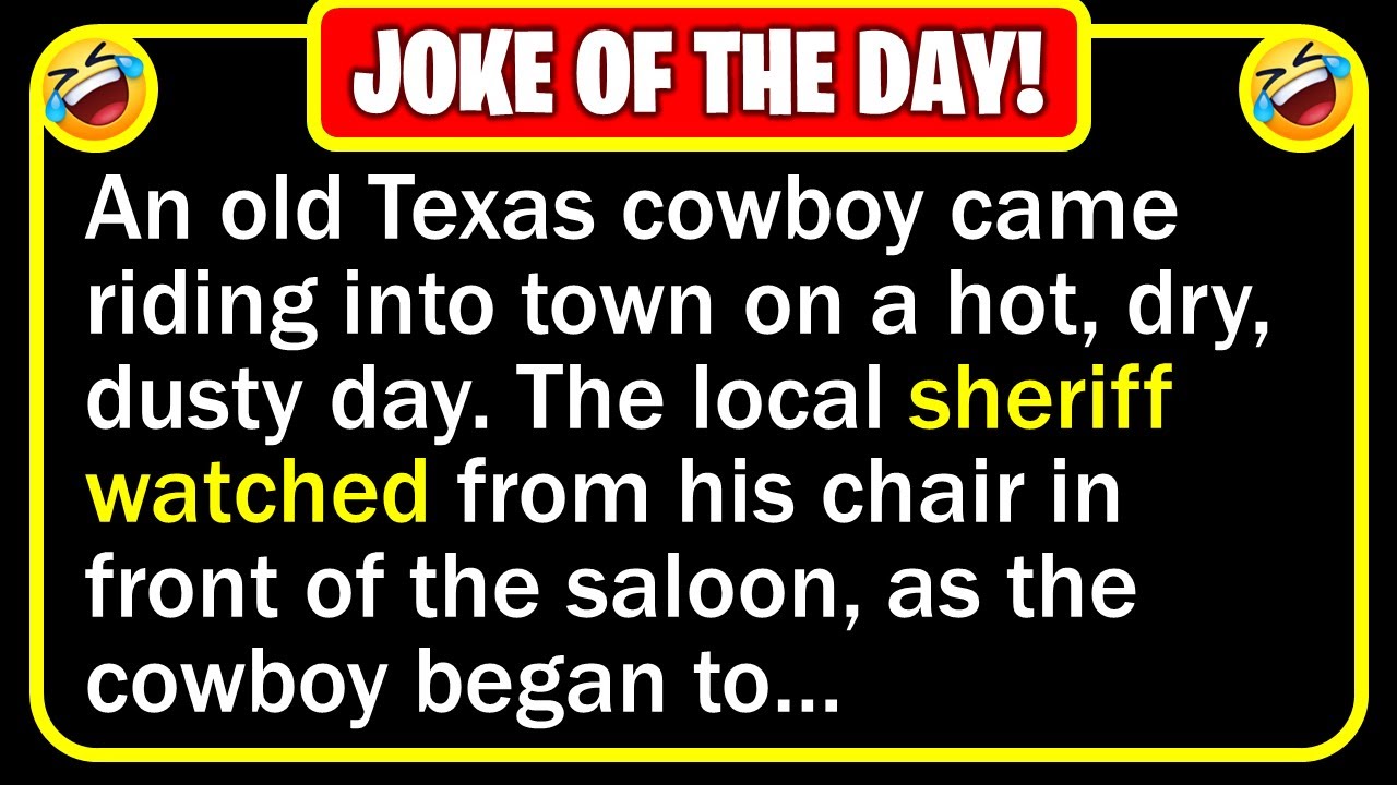 Funny Joke: Thirsty Cowboy